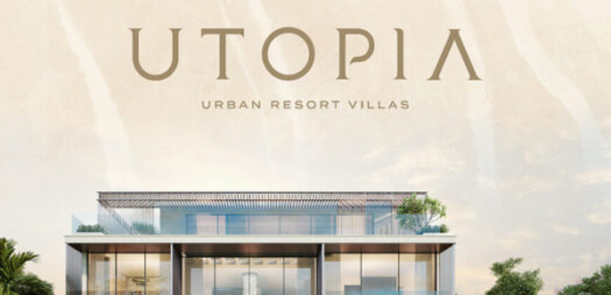 Utopia – Urban Resort-Style Villa